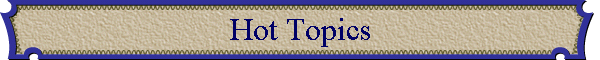 Hot Topics